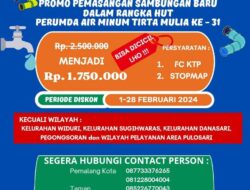 HUT Perumda Tirta Mulia Pemalang Ke – 31, Adakan Promo Pemasangan Sambungan Baru Air Bersih