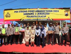 Arus Mudik! Cek Kesiapan Personilnya Kapolresta Cilacap Pantau Langsung Pos PAM