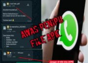 Hati-Hati File APK Berbahaya! Modus Penipuan WhatsApp Terbaru Incar Data Pribadi Anda!