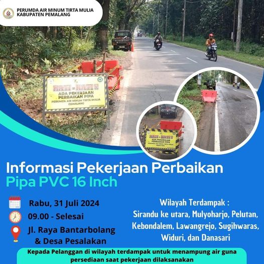 Terkini! Informasi Perbaikan Pipa PVC 16 Milik Perumda Tirta Mulia Pemalang di Bantarbolang