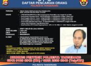 Polresta Tangerang Buru Arief S Majid, Tersangka Penipuan dengan Kerugian Korban Mencapai Rp605 Juta