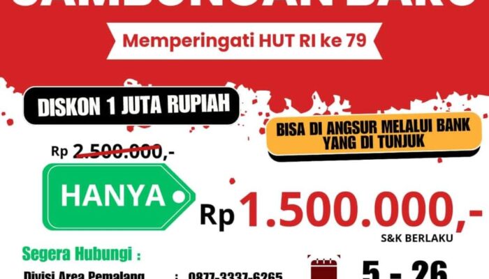 Dirgahayu RI ke-79! Sambungan Baru Air Bersih Diskon Merdeka