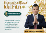 Kantor Pengacara Adv. ADI PRAYITNO & Rekan Ucapkan Selamat Idul Fitri 1447 H