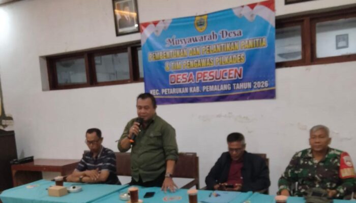 Kecamatan Petarukan Fasilitasi Pembentukan Panitia dan Pengawas Pilkades Pesucen